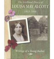 The Girlhood Diary of Louisa May Alcott, 1843-1846