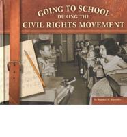 Going to School During the Civil Rights Movement