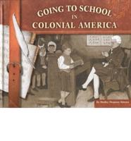 Going to School in Colonial America