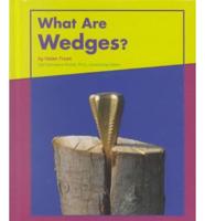 What Are Wedges?
