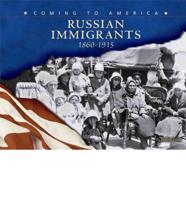 Russian Immigrants, 1860-1915