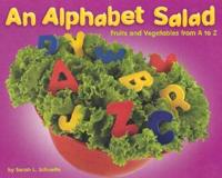An Alphabet Salad