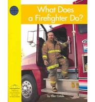 What Does a Firefighter Do?