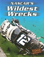 Nascar's Wildest Wrecks