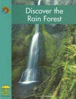 Discover the Rain Forest