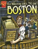 El Motín Del Té De Boston