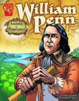 William Penn : Founder of Pennsylvania