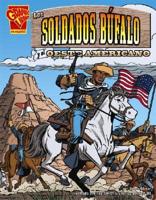 Los Soldados De Búfalo Y El Oeste Americano