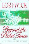 Beyond the Picket Fence, and Other Short Stories