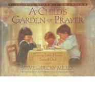 A Child's Garden of Prayer