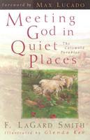 Meeting God in Quiet Places