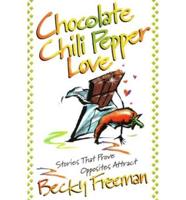 Chocolate Chili Pepper Love