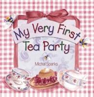 My Very First Tea Party
