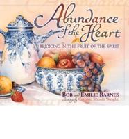 Abundance of the Heart