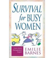 Survival for Busy Women