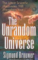 The Unrandom Universe