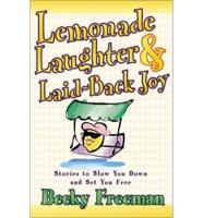Lemonade Laughter & Laid-Back Joy