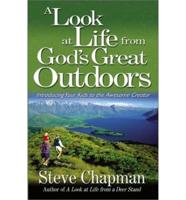 A Look at Life from God's Great Outdoors