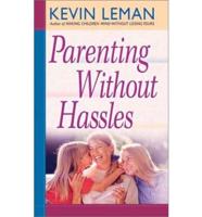 Parenting Without Hassles
