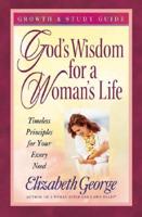 God's Wisdom for a Woman's Life