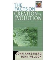 The Facts on Creation Vs. Evolution