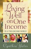 Living Well on One Income, in a Two-Income World