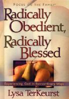 Radically Obedient, Radically Blessed