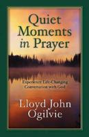 Quiet Moments in Prayer
