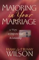 Majoring in Your Marriage