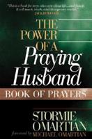 The Power of a Praying Husband Book of Prayers