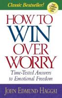 How to Win Over Worry