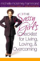 The Sassy Girl's Checklist for Living, Loving, & Overcoming