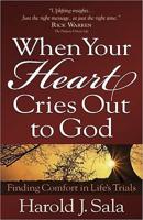 When Your Heart Cries Out to God