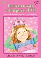 Princess With a Purpose DVD