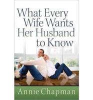 What Every Wife Wants Her Husband to Know