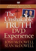 The Unshakable Truth DVD Experience
