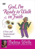 God, I'm Ready to Walk in Faith