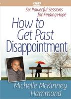 How to Get Past Disappointment