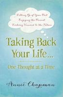 Taking Back Your Life...one Thought at a Time