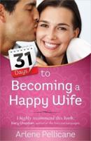 31 Days to Becoming a Happy Wife