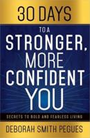 30 Days to a Stronger, More Confident You