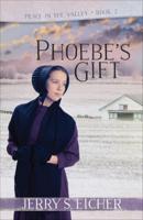 Phoebe's Gift