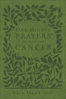 One-Minute Prayers for Those With Cancer