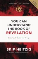 You Can Understand the Book of Revelation