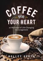 Coffee for Your Heart
