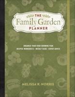 The Family Garden Planner