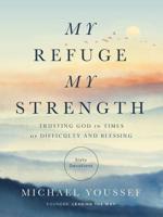 My Refuge, My Strength