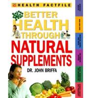 Better Health Through Natural Supplements
