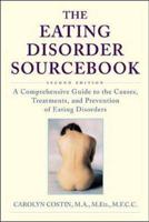 The Eating Disorder Sourcebook
