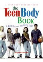 The Teen Body Book